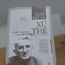 Nghệ Thuật Xử Thế - Cùng Dale Carnegie Tiến Tới Thành Công 59057