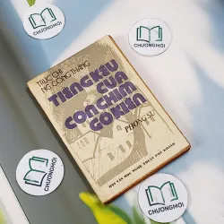 Phóng sự Tiếng Kêu Của Con Chim Gõ Kiến (Có Chữ Ký Tác Giả) - Trúc Chi & Nguyễn Công Thắn 713827