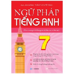 Ngữ Pháp Tiếng Anh 7 (Theo Chương Trình Khung Của Bộ Giáo Dục Và Đào Tạo) - Mai Lan Hương, Trần Thị Tuyết Trinh 147264