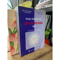 Phác đồ điều trị cấp cứu nhi khoa 2006 - PGS.TS. Võ Công Đông