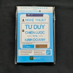 Nghệ thuật tư duy chiến lược trong kinh doanh - Chris Thomason - Giá bìa: 110,000