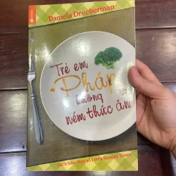 Trẻ em Pháp không ném thức ăn / ăn uống kỷ luật tự giác / nuôi dạy con kiểu Pháp giáo dục 