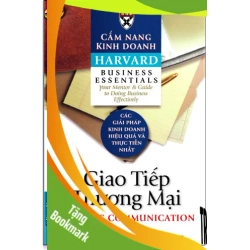 (TẶNG BOOKMARK) Cẩm Nang Kinh Doanh - Giao Tiếp Thương Mại (Tái Bản 2018) - Harvard Business Essentials Mới 95% RBK.ASB1104