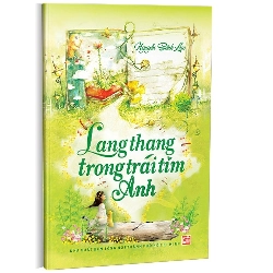 Lang thang trong trái tim anh mới 100% Nguyễn Sênh Lục 2013 HCM.PO Oreka-Blogmeo