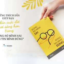 Sách Đừng Sợ Mình Sai Đừng Tin Mình Đúng 674404