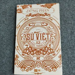 SỬ VIỆT 12 KHÚC TRÁNG CA