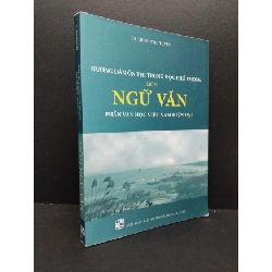 [Phiên Chợ Sách Cũ] Hướng dẫn ôn thi trung học phổ thông phần văn học Việt Nam hiện đại - Ngữ văncó vài trang cuối 2021 2303