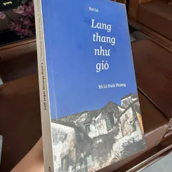 Lang thang như gió (Bút ký) 972987
