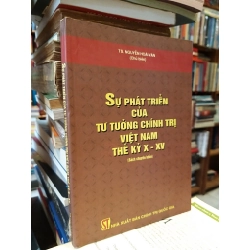 Sự phát triển của tư tưởng chính trị Việt Nam thế kỷ X - XV - TS. Nguyễn Hoài Văn