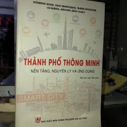 Thành phố thông minh: Nền tảng, nguyên lý và ứng dụng
