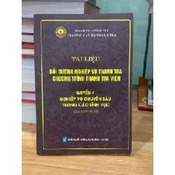Tài liệu bồi dưỡng nghiệp vụ Thanh tra chương trình thanh tra viên ,quyển 4 -NXB Lao động- xã hội