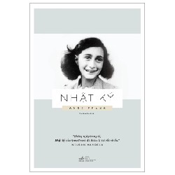 Nhật Ký Anne Frank (Nhã Nam) - Anne Frank 137829