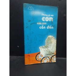 Những gì mà con mãi mãi cần đến - Những tấm lòng cao cả 2002 mới 70% ố vàng HCM2504 triết lỹ nuôi dạy con