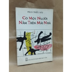 Có Một Người Nằm Trên Mái Nhà - Phan Triều Hải