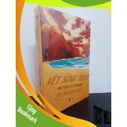 (TẶNG BOOKMARK) Vệt Sóng Tràn - Matthew FitzSimmons Mới 100% RBK.ASB0103