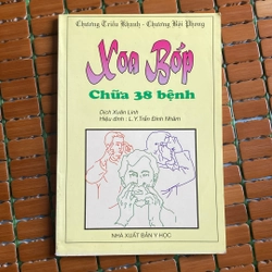 XOA BÓP - CHỮA 38 BỆNH (XB 2004) 472361
