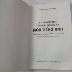 Ôn Luyện Kiến Thức Theo Cấu Trúc Đề Thi Môn Tiếng Anh 785239