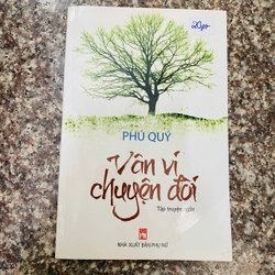 Vân vi chuyện đời - Phú Quý