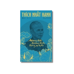 Không diệt không sinh đừng sợ hãi - Thích Nhất Hạnh