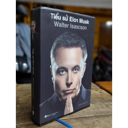 TIỂU SỬ ELON MUSK - WALTER ISAACSON