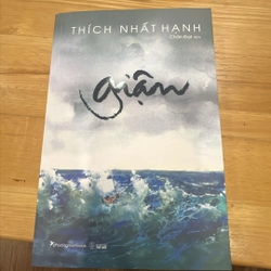 Giận - Thích Nhất Hạnh