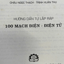 HƯỚNG DẪN TỰ LẮP RÁP 100 MẠCH ĐIỆN - ĐIỆN TỬ 497256
