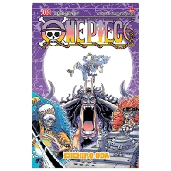 One Piece - Tập 103: Chiến Binh Giải Phóng - Eiichiro Oda