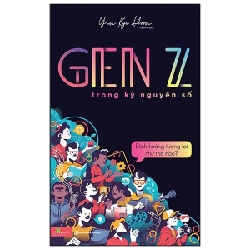 GenZ Trong Kỷ Nguyên Số - Định Hướng Tương Lai Như Thế Nào? - Yun Kyo Hoon