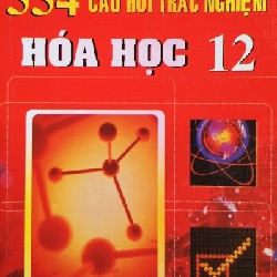 554 Câu Hỏi Trắc Nghiệm Hóa Học 12 xưa