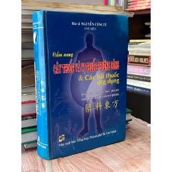 Cẩm nang cây thuốc và vị thuốc phương đông - BS. Nguyễn Công Tỷ biên soạn