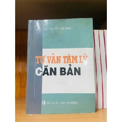 Tư vấn tâm lý căn bản / Nguyễn Thơ Sinh GIÁO TRÌNH, CHUYÊN MÔN VAVO1301