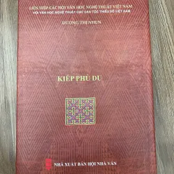 Kiếp phù du – Dương Thị Nhụn (Nhà xuất bản Hội Nhà văn)