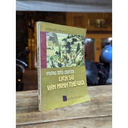 Những mẫu truyện lịch sử văn minh thế giới - Đặng Đức An