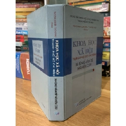 Khoa học Xã Hội thành phố Hồ Chí Minh những vấn đề nghiên cứu -Pgs Phan Xuân Biên-TS Hồ Hữu Nhựt 750649