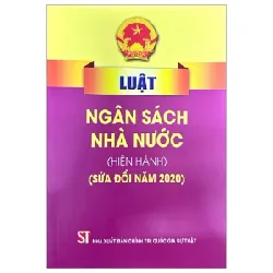 Luật Ngân Sách Nhà Nước (Hiện Hành) (Sửa Đổi Năm 2020) - Quốc Hội 282326
