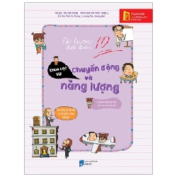 Để Luôn Đạt Điểm 10 - Chuyển Động Và Năng Lượng (Tái Bản 2019) - Yoo Hae Jeong, Yoo Nam Young, Park Ga Young ASB.PO Oreka Blogmeo 230225