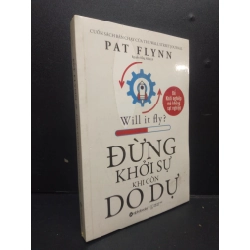 Đừng khởi sự khi còn do dự (có seal) mới 95% bẩn nhẹ HCM2105 Pat Flynn SÁCH MARKETING KINH DOANH