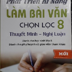 Phát triển kĩ năng viết văn 8