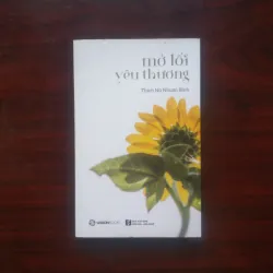 [Sách Phật Giáo] Mở Lối Yêu Thương (Thích Nữ Nhuận Bình)