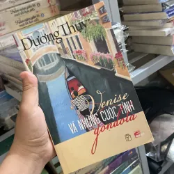 Venise và những cuộc tình gondola - Dương Thuỵ