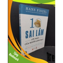 (TẶNG BOOKMARK) 10 sai lầm lớn nhất của người lãnh đạo mới 70% ố nặng có highlight 2013 RBK1008 Hans Finzel QUẢN TRỊ