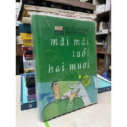Mãi mãi tuổi hai mươi - Nguyễn Văn Thạc