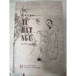 Tứ bất ngữ - 2013 - 918 trang (Sách văn học) ANTQ060526