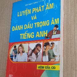 LUYỆN TẬP PHÁT ÂM VÀ ĐÁNH DẤU TRỌNG ÂM TIẾNG ANH 7255