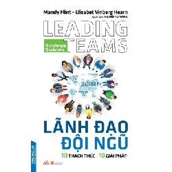 Lãnh Đạo Đội Ngũ - 10 Thách Thức 10 Giải Pháp - Mandy Flint, Elisabet Vinberg Hearn ASB.PO Oreka Blogmeo 230225