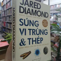 SÚNG, VI TRÙNG VÀ THÉP - TRẦN TIỄN CAO ĐĂNG dịch
