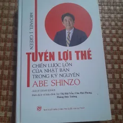 ABE SHINZO TUYẾN LỢI THẾ CHIẾN LƯỢC LỚN...