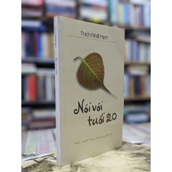 Nói với tuổi 20 - Thích Nhất Hạnh