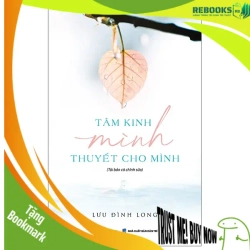 (TẶNG BOOKMARK) Tâm kinh mình thuyết cho mình_110K - Lưu Đình Long - 2021
