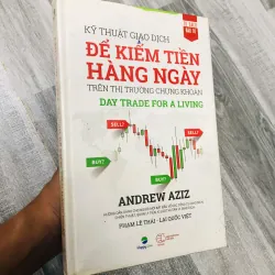 KỸ THUẬT GIAO DỊCH ĐỂ KIẾM TIỀN HẰNG NGÀY TRÊN THỊ TRƯỜNG CHỨNG KHOÁN